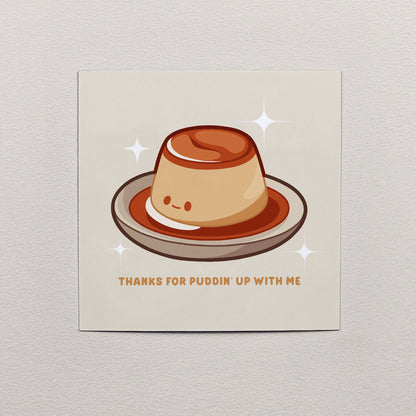 Thanks for Puddin’ Print – 12 × 12 cm